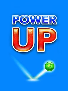 Power Up!